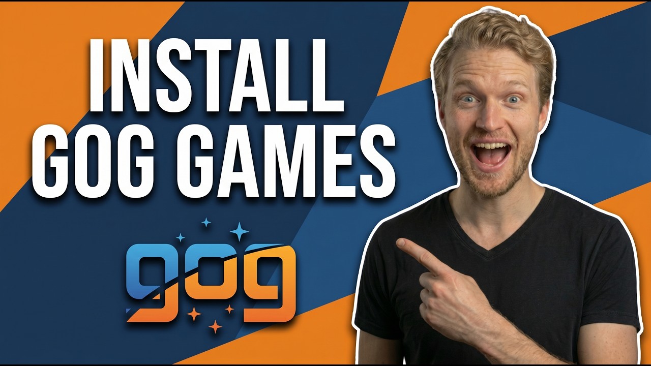 How To Install Gog Games (Easy Guide)
