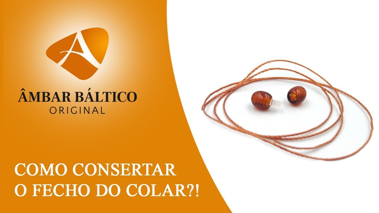 Como consertar ou montar seu colar de âmbar!