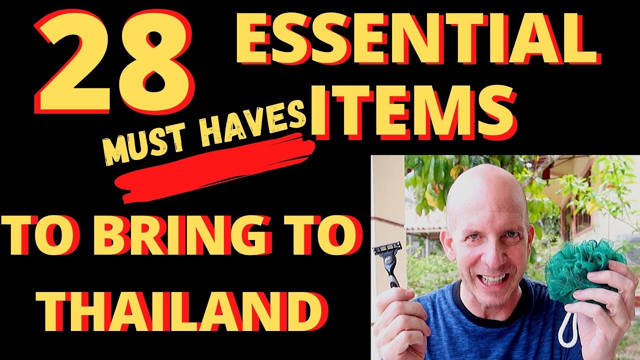 28 ESSENTIAL ITEMS TO BRING TO THAILAND V505