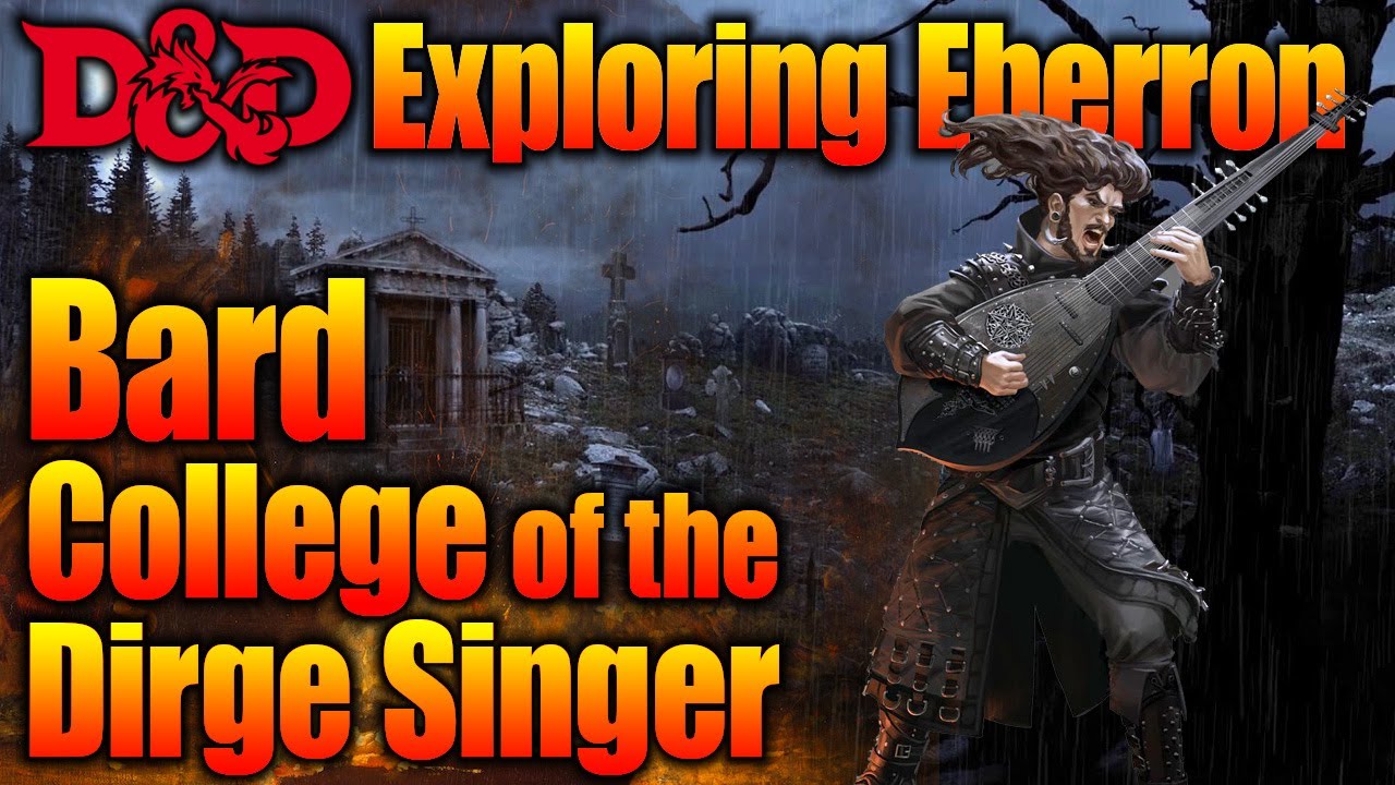 Bard 5E: College of the Dirge Singer - Exploring Eberron