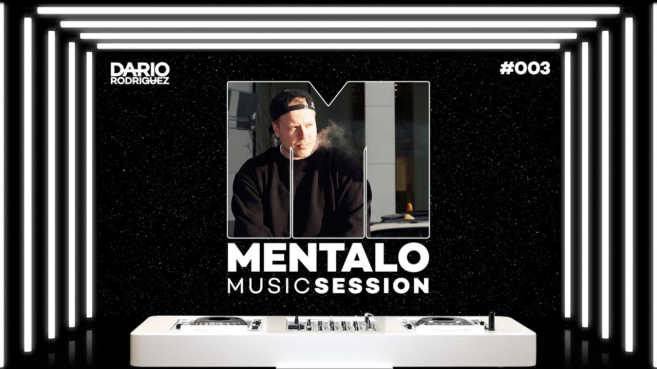 Mentalo Music Session #003 with Dario Rodriguez