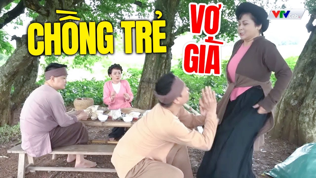 Phim Hài Mới Nhất 2025 | CHỒNG TRẺ VỢ GIÀ | Cười Vỡ Bụng Với Hài Dân Gian Hay Nhất 2025