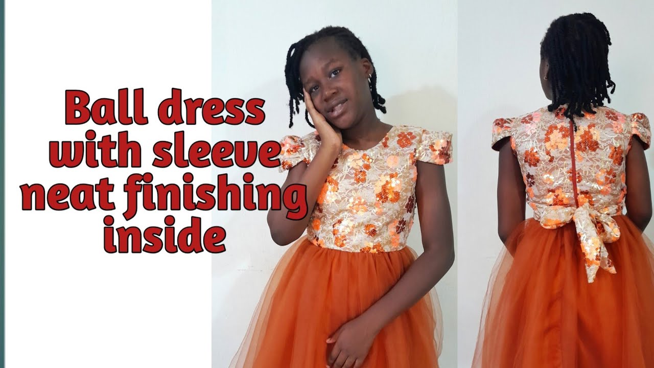 How to cut and sew a ball dress with sleeve for an 8years old girl | in seam finishing | neatly sewn