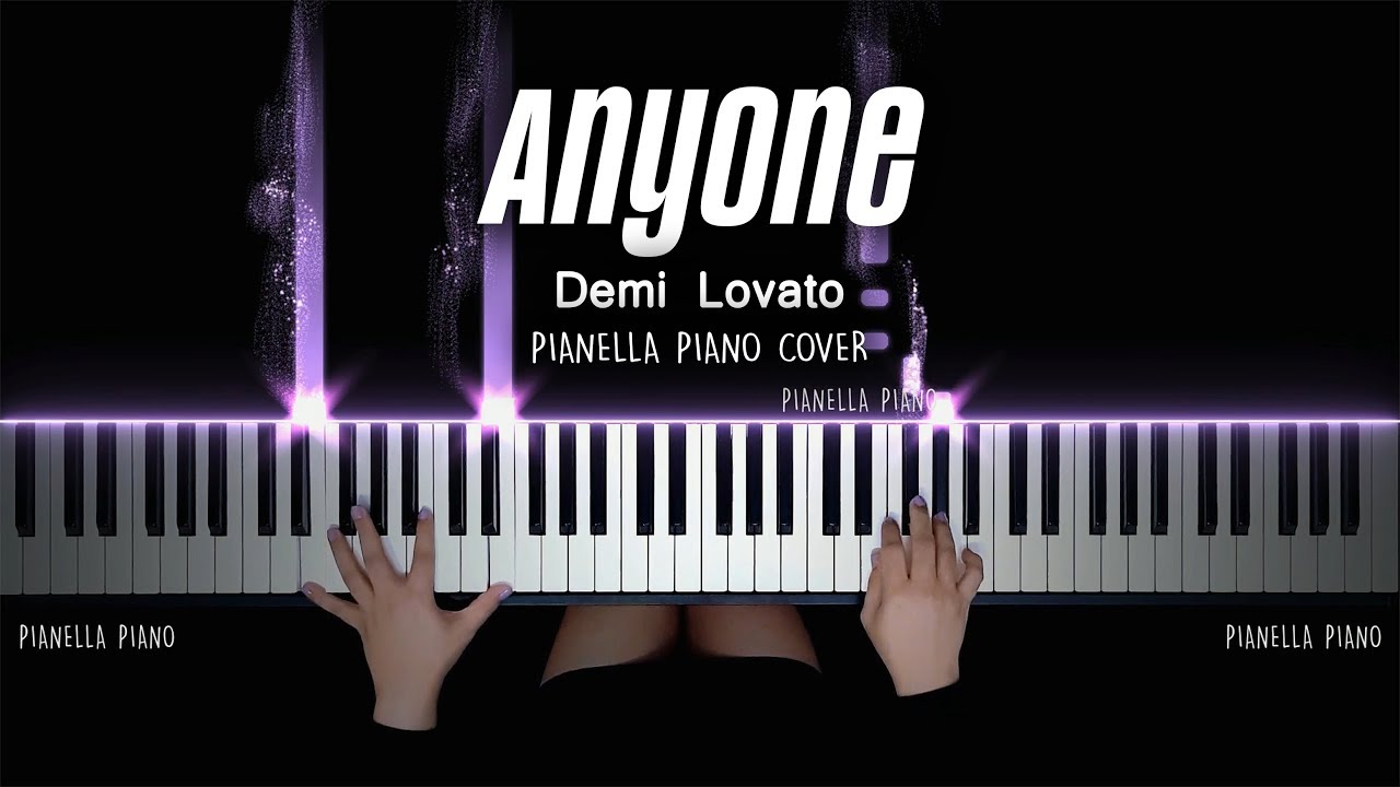 Demi Lovato - Anyone | Piano Cover by Pianella Piano