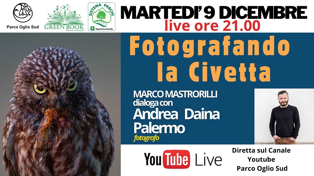 Fotografando la Civetta!  Marco Mastrorilli dialoga con Andrea Daina Palermo