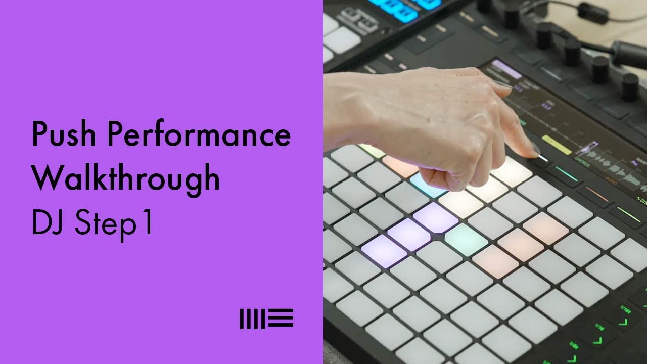 DJ Step1 Push 2 Performance Walkthrough