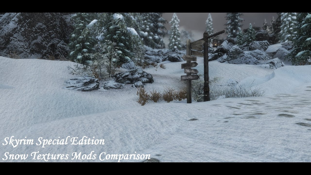 Skyrim SE - Snow Textures Mods Comparison - Noble  - Nordic Snow - Fluffy Snow - Real Snow HD