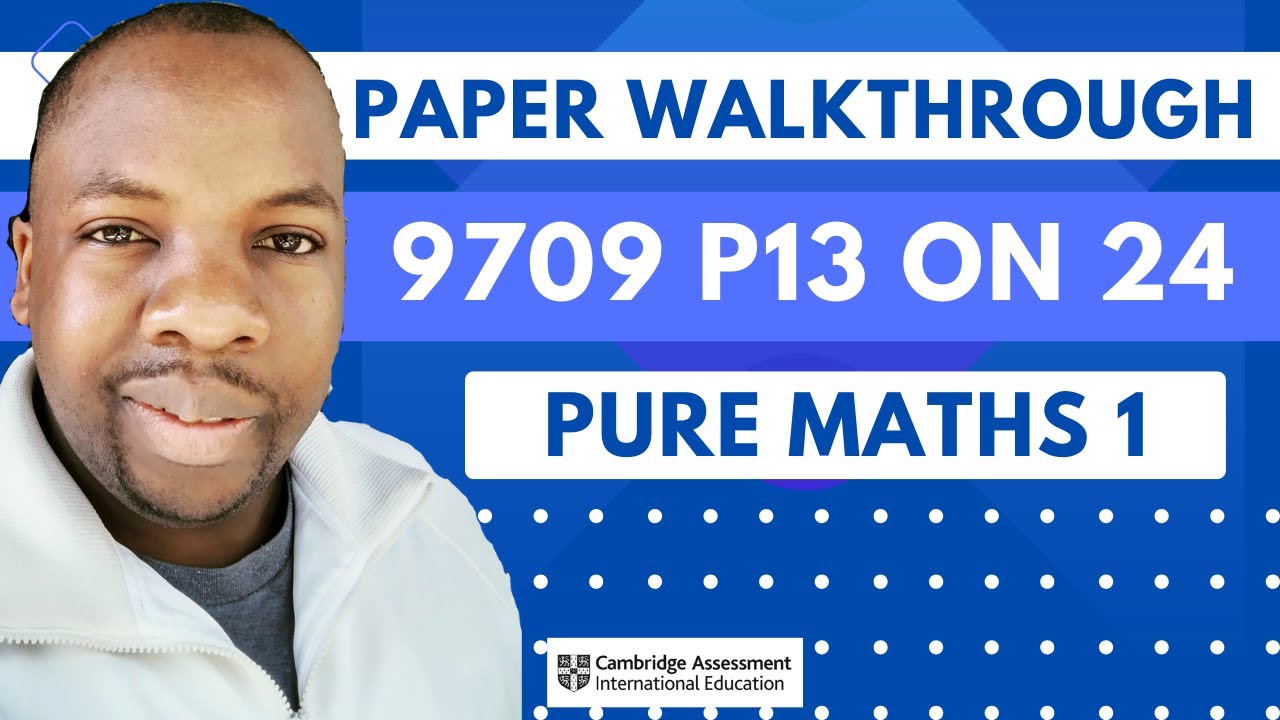 A Level Maths Solved Paper (9709 October - November 2024 P13) | 9709/13/O/N/24