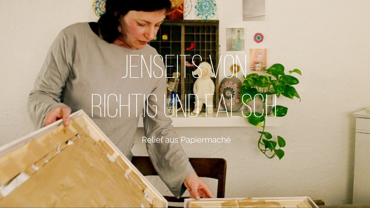 TEIL 1 | Jenseits von richtig und falsch | Relief aus Papiermaché