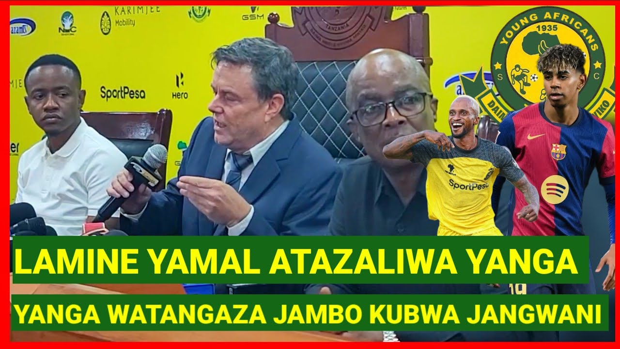 KUTOKA JANGWANI ALLY KAMWE NA MZUNGU MPYA, CEO WATANGAZA JAMBO KUBWA JIPYA YANGA, LAMINE YAMAL NDANI