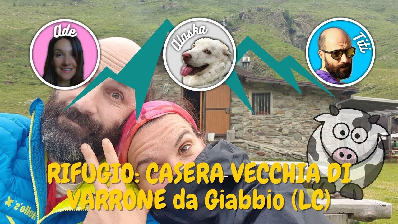 Via del Ferro - da Giabbio (Premana) a Rifugio Casera Vecchia di Varrone 06-07-2021