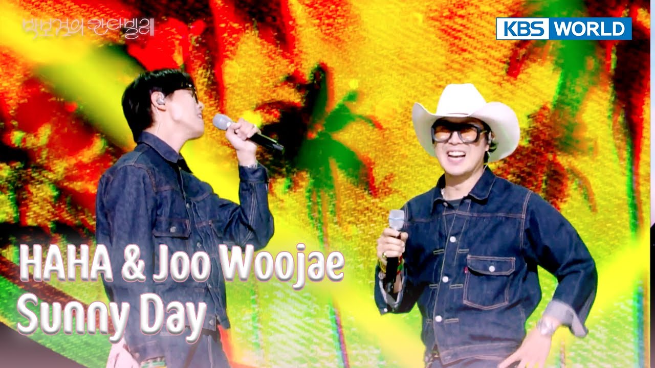 HAHA & Joo Woojae - Sunny Day (The Seasons) | KBS WORLD TV 250718