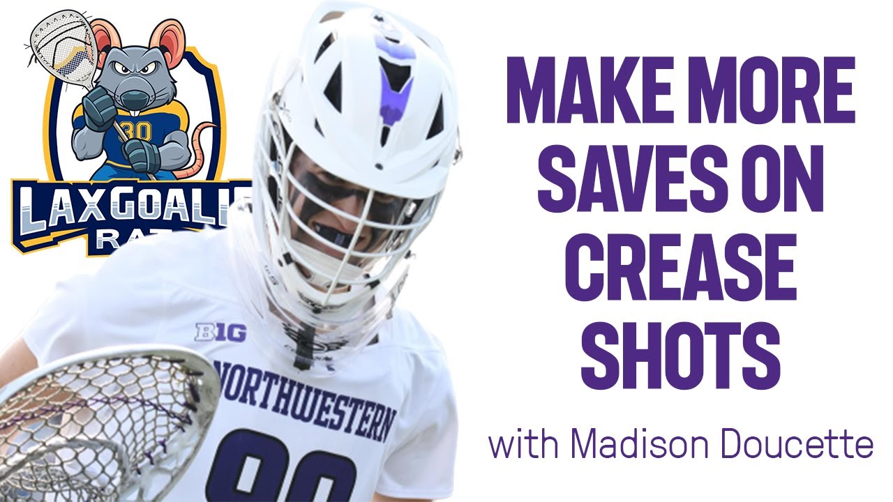 Making Saves Against a Crease Attacker with Northwestern Goalie Madison Doucette
