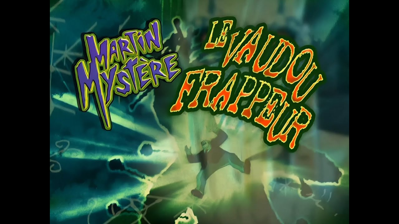 Martin Mystère - S.2 - Ep.2 - Le vaudou frappeur [1080p]