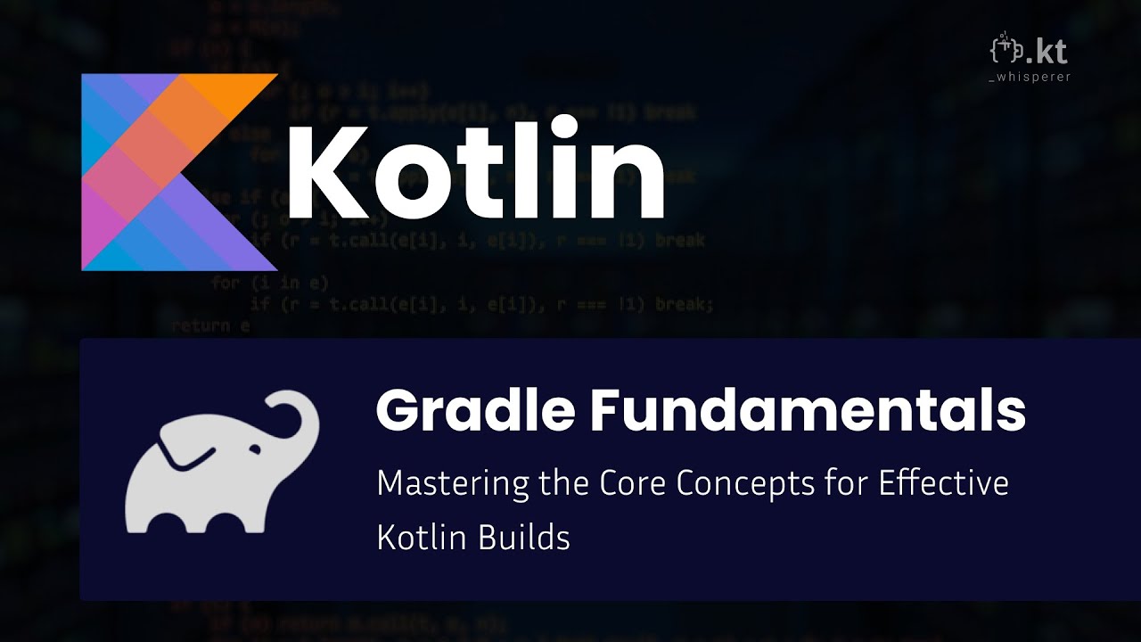Advanced Kotlin: Gradle Fundamentals