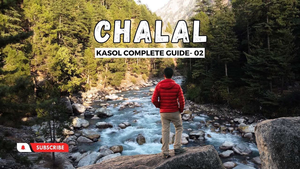 Hidden Gem of KASOL - CHALAL Trek