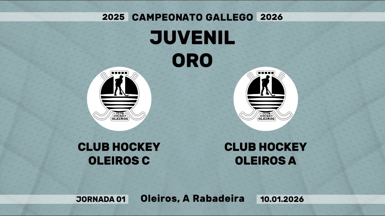 🎥​ CLUB HOCKEY OLEIROS C - CLUB HOCKEY OLEIROS A [Campeonato Juvenil Oro | J01]