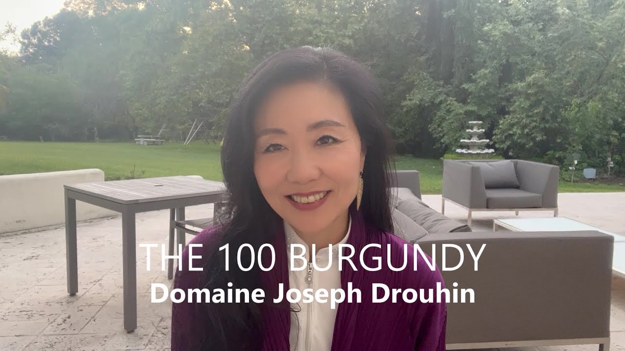 The 100 Burgundy |  Domaine Joseph Drouhin