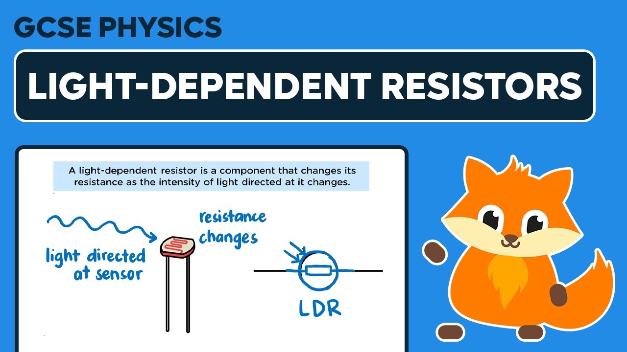 Light-Dependent Resistors (LDRs) - GCSE Physics