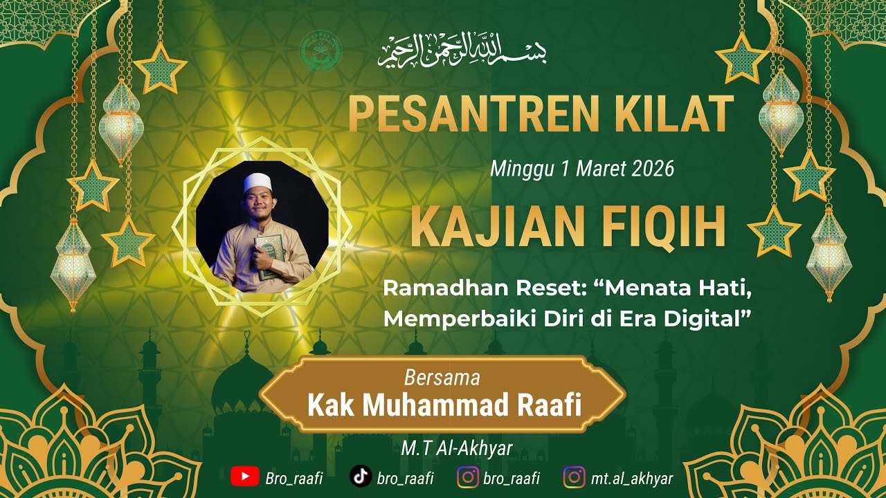 Kajian Fiqih Puasa| Bersama Kak Muhammad Raafi | Majelis Ta'lim Al-Akhyar