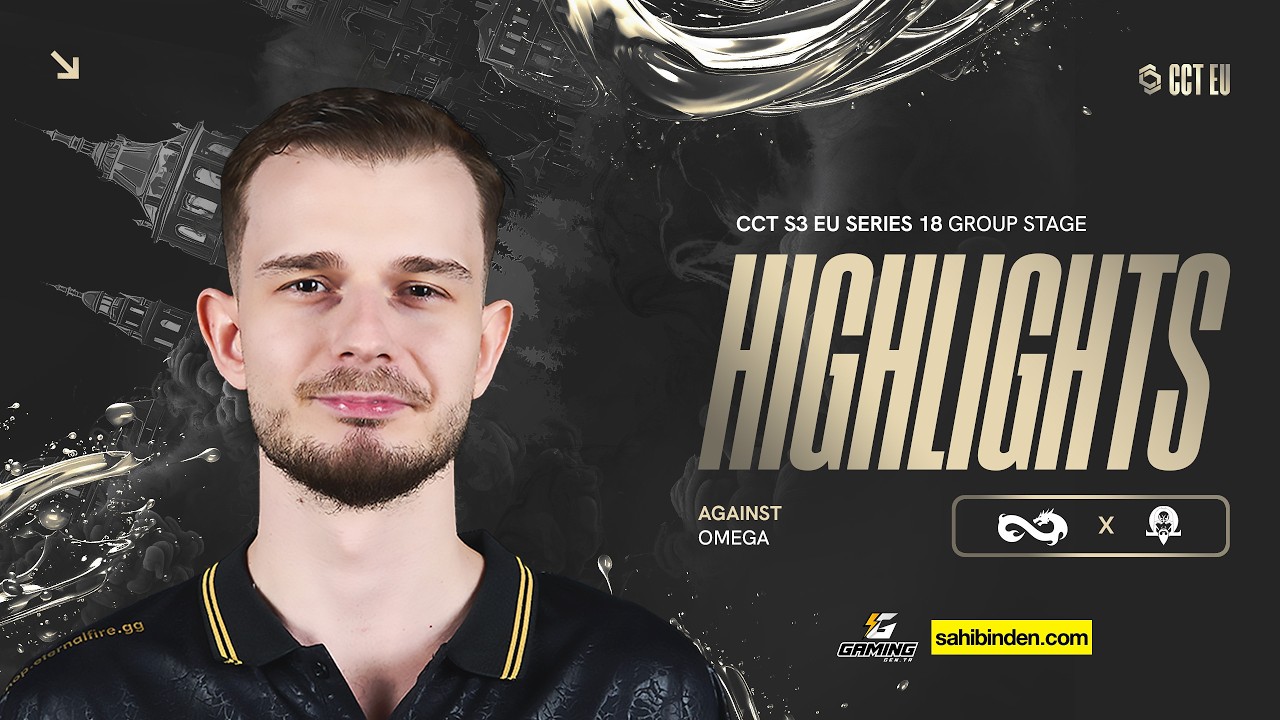Eternal Fire vs. Omega | HIGHLIGHTS | CCT Season 3 Europe Series 18 Closed Qualifier