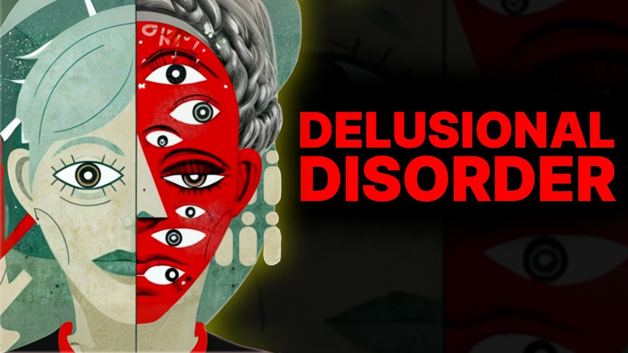 What Delusional Disorder REALLY Is (And Isn&rsquo;t)