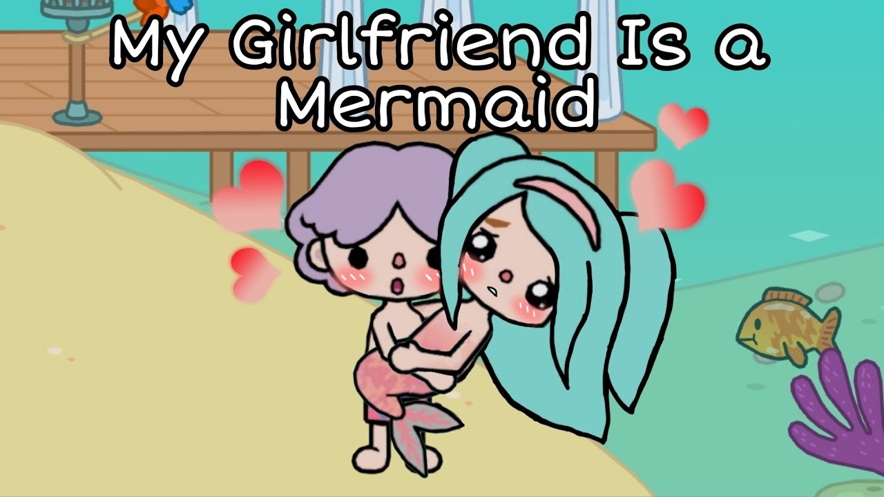 My Girlfriend Is A Mermaid 🧜💖💕😍| Toca Boca | Love Story | Toca Life World