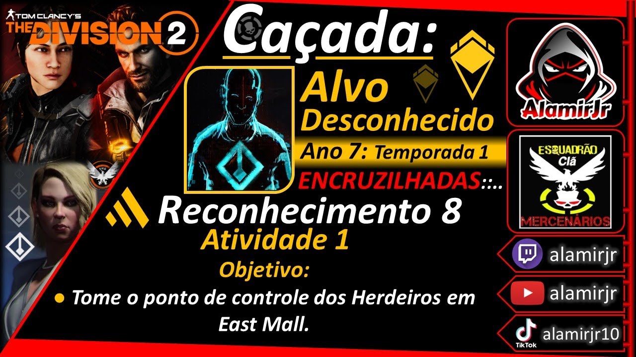 The Division 2 - Ca&ccedil;ada Alvo Desconhecido - Reconhecimento 8: Atividade 1 - PS5 - Cl&atilde; MBR✌️