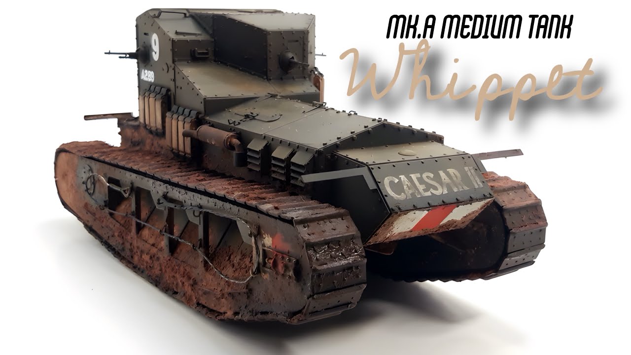 MENG - 1:35 MK.A Whippet - Paint & Weathering / Full Build