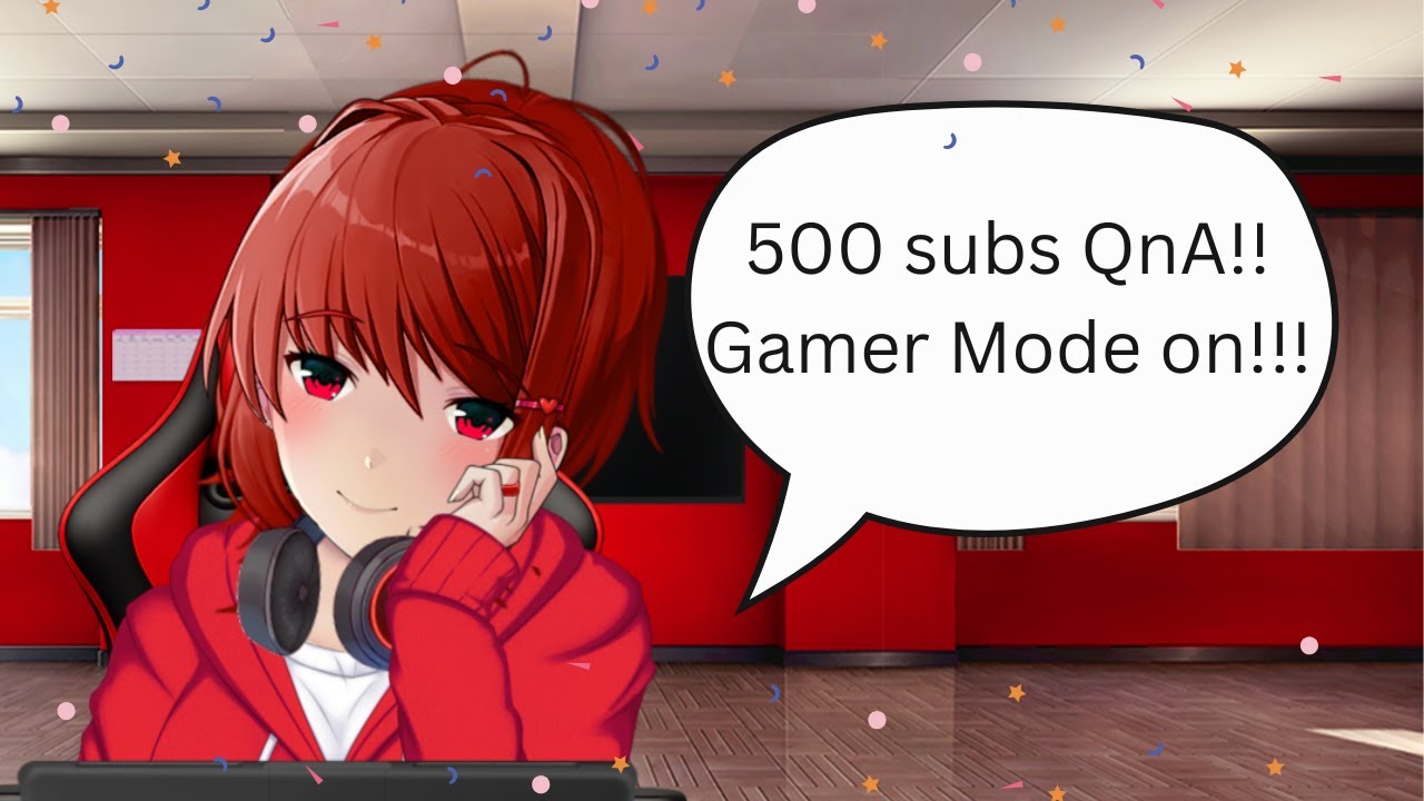 500 subscribers QnA with Monika! | Monika After Story, a DDLC Mod :D