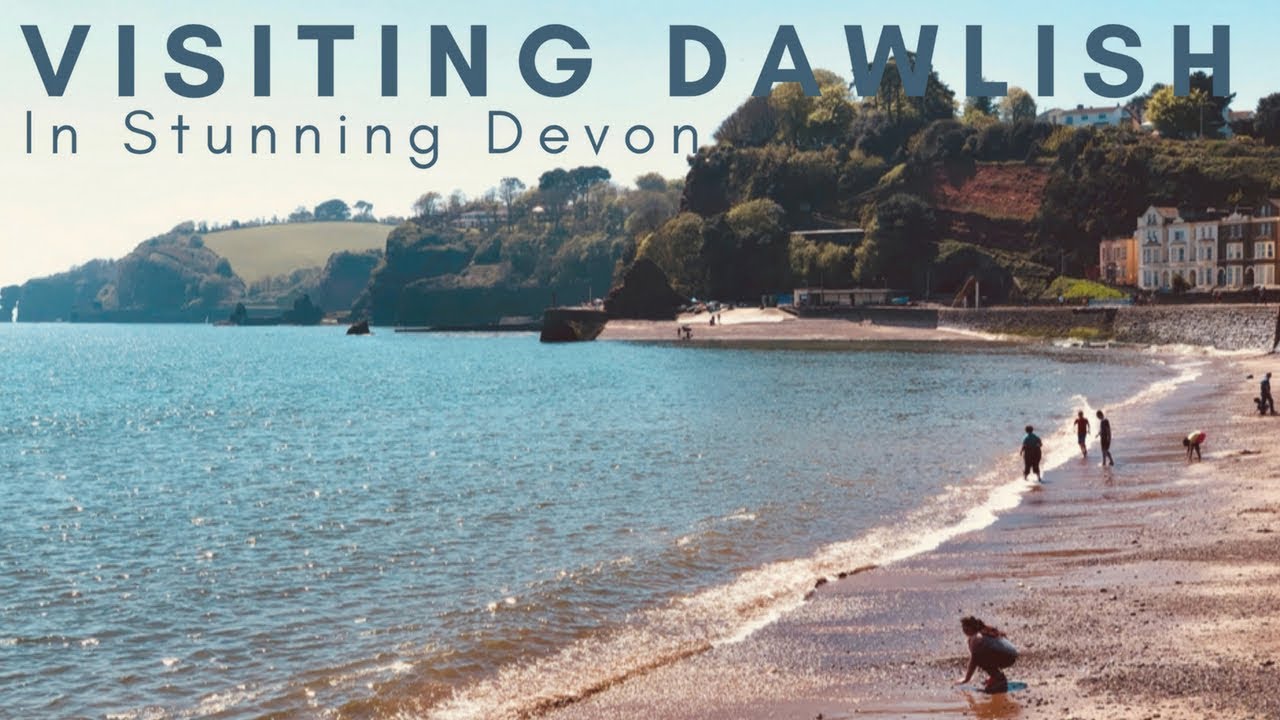 Places to Visit: Dawlish in Stunning Devon