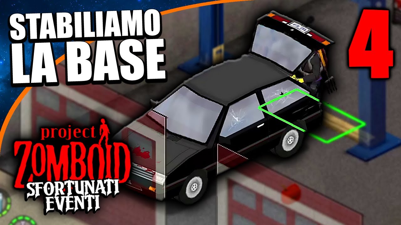 TRASLOCHIAMO E STABILIAMO LA BASE  ▶ Ep4 Project Zomboid SFORTUNATI EVENTI