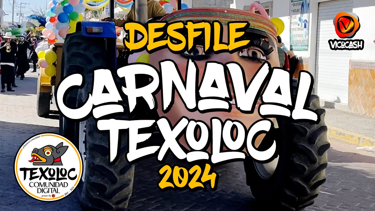 Desfile de Carnaval Texoloc 2024