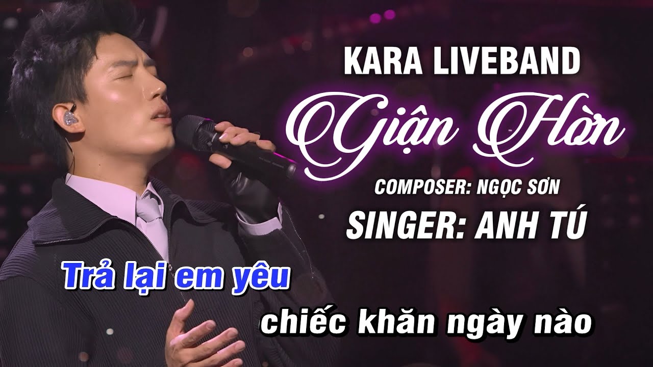 KARAOKE GIẬN HỜN (BEAT CHUẨN) - ANH TÚ