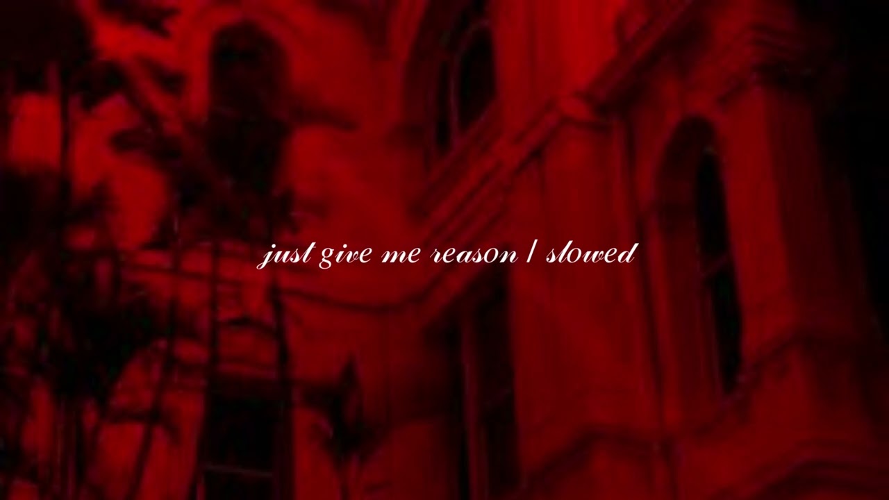 𝐏𝐢𝐧𝐤 - 𝐉𝐮𝐬𝐭 𝐆𝐢𝐯𝐞 𝐌𝐞 𝐚 𝐑𝐞𝐚𝐬𝐨𝐧 /【﻿𝓼𝓵𝓸𝔀𝓮𝓭 + 𝓻𝓮𝓿𝓮𝓻𝓫】