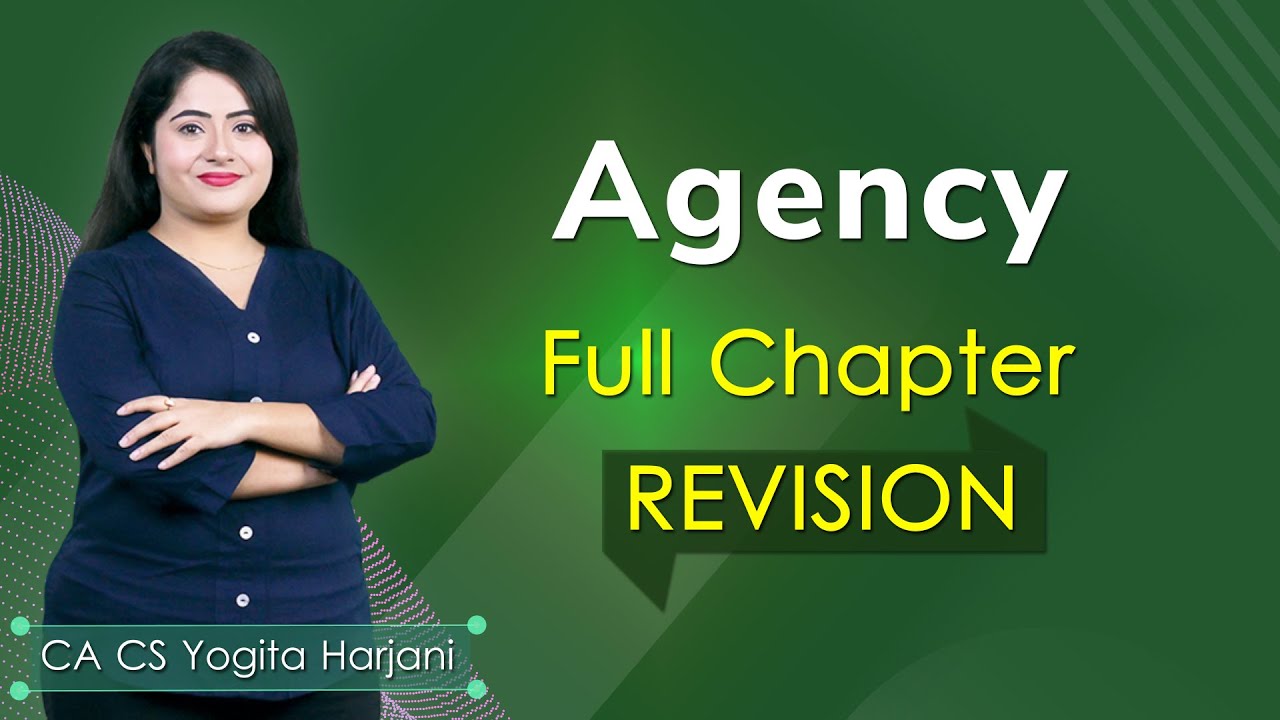 CA Foundation | Business Laws| Agency | Revision| Jan/June 2025 | CA Cs Yogita Harjani