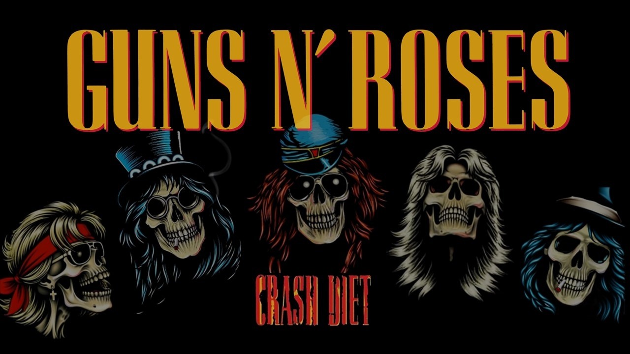 Guns N' Roses - Crash Diet