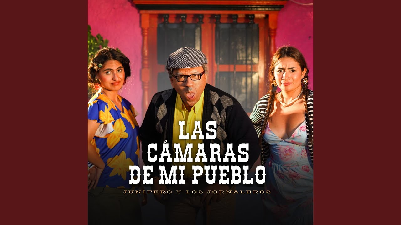 Las Cámaras de Mi Pueblo