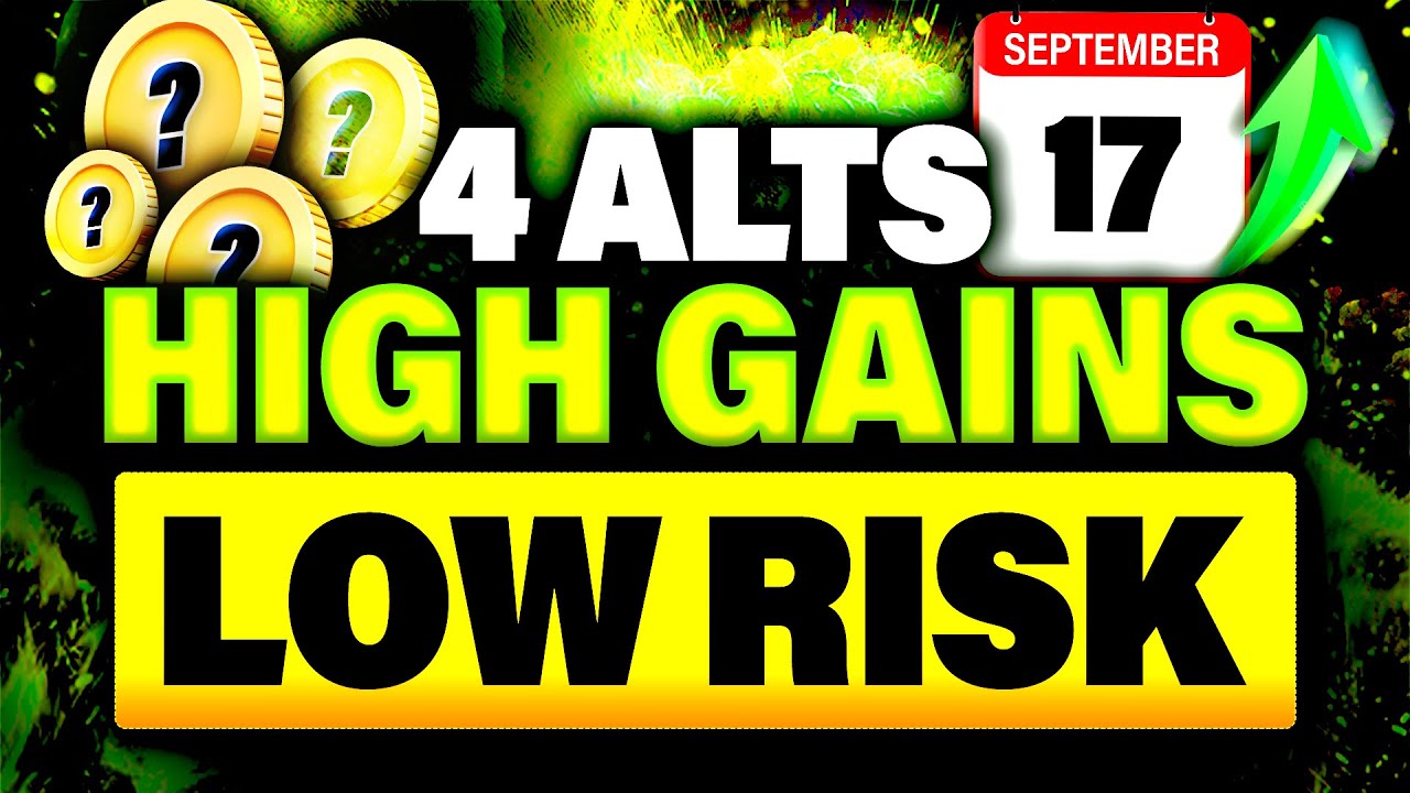 4 Low Risk High Potential Altcoins to Buy Before Sep 17