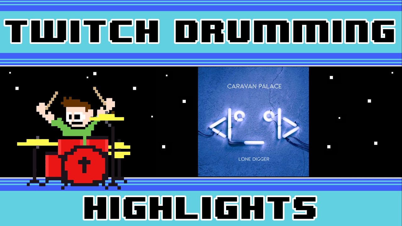 Caravan Palace - Lone Digger (Drum Cover) -- The8BitDrummer