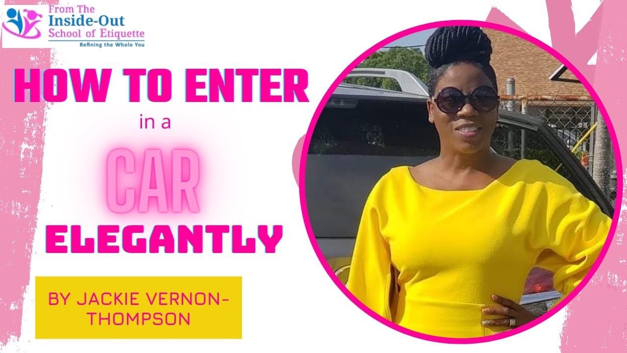 How To Enter And Exit a Car Elegantly  | Lady Etiquette Rules