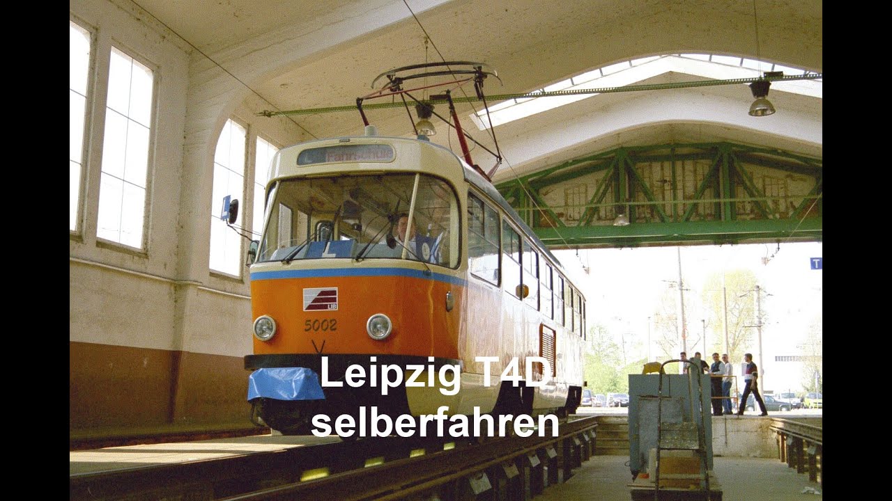 Leipzig T4D selberfahren 2005