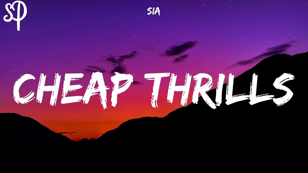 Sia ft. Sean Paul - Cheap Thrills (Lyrics) l