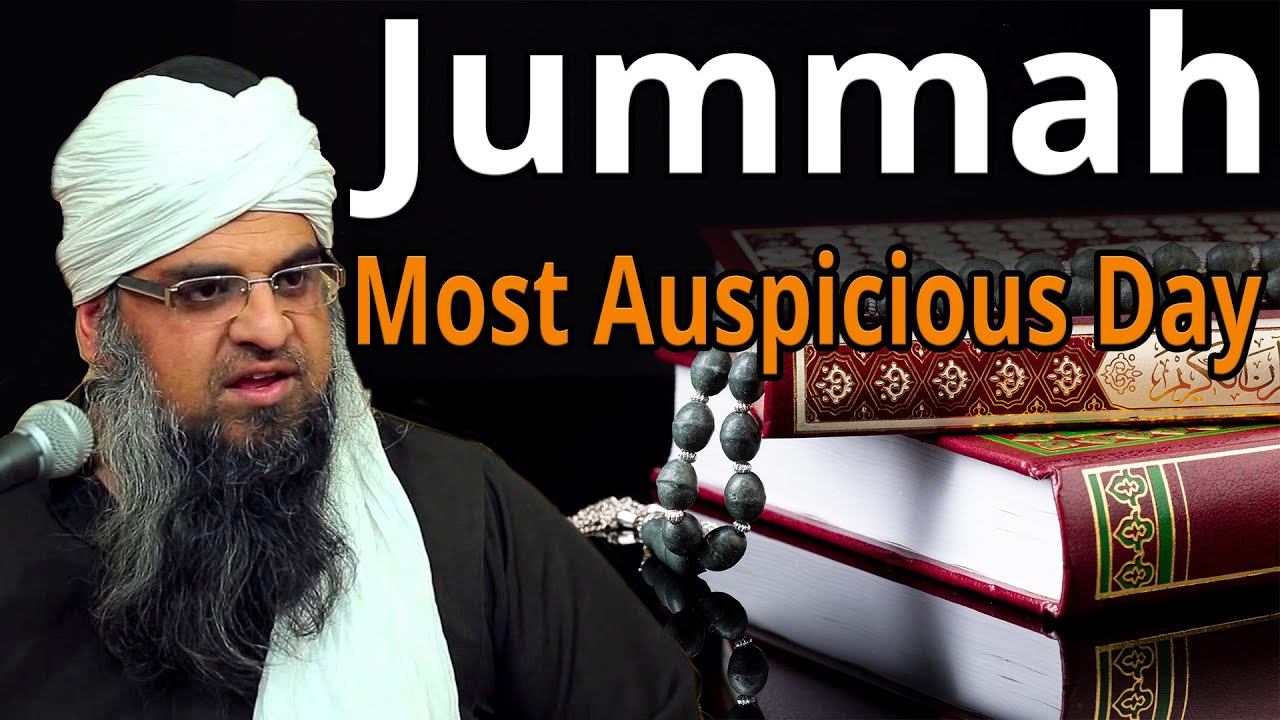 Jummah, Most Auspicious Day - *Shaykh Ahmed Ali* - Short Reminder