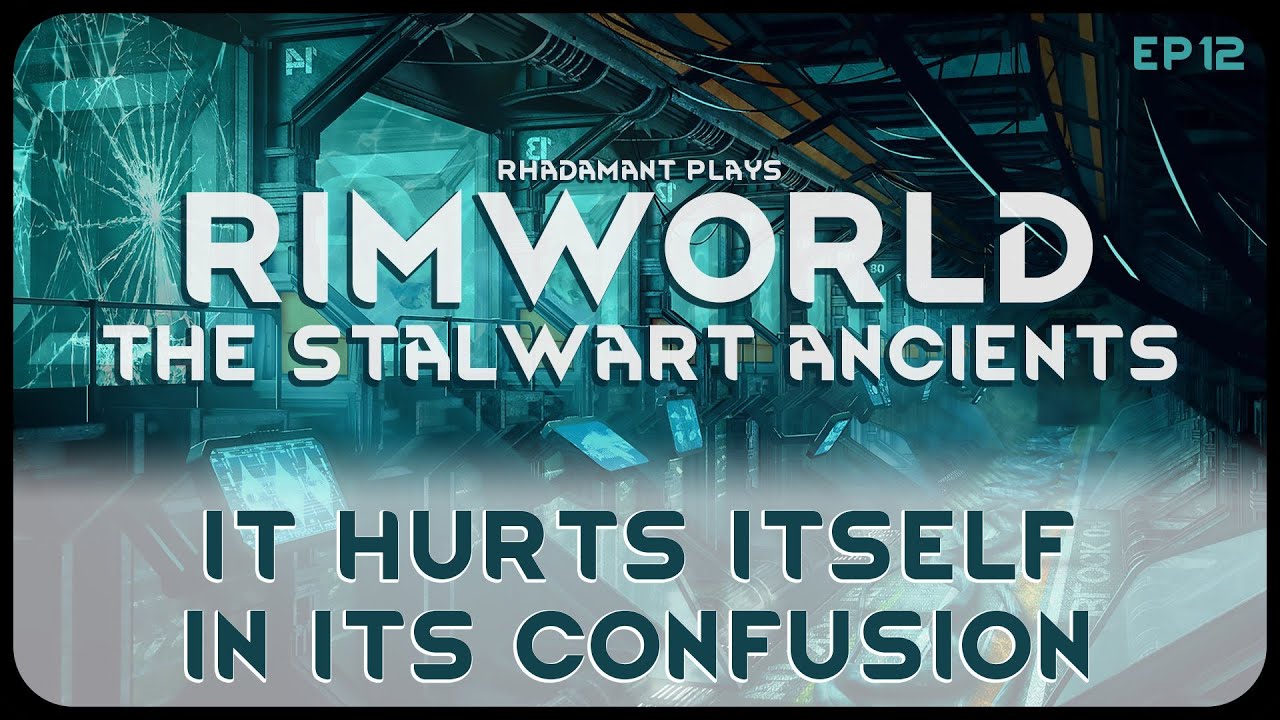 It Hurts Itself In Its Confusion in The Stalwart Ancients - RimWorld Ancient Gene Lab // EP12