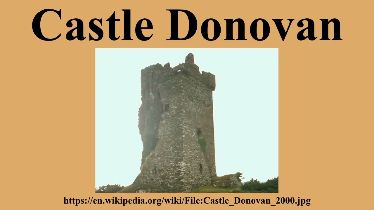 Castle Donovan, Drimoleague, County Cork, Ireland