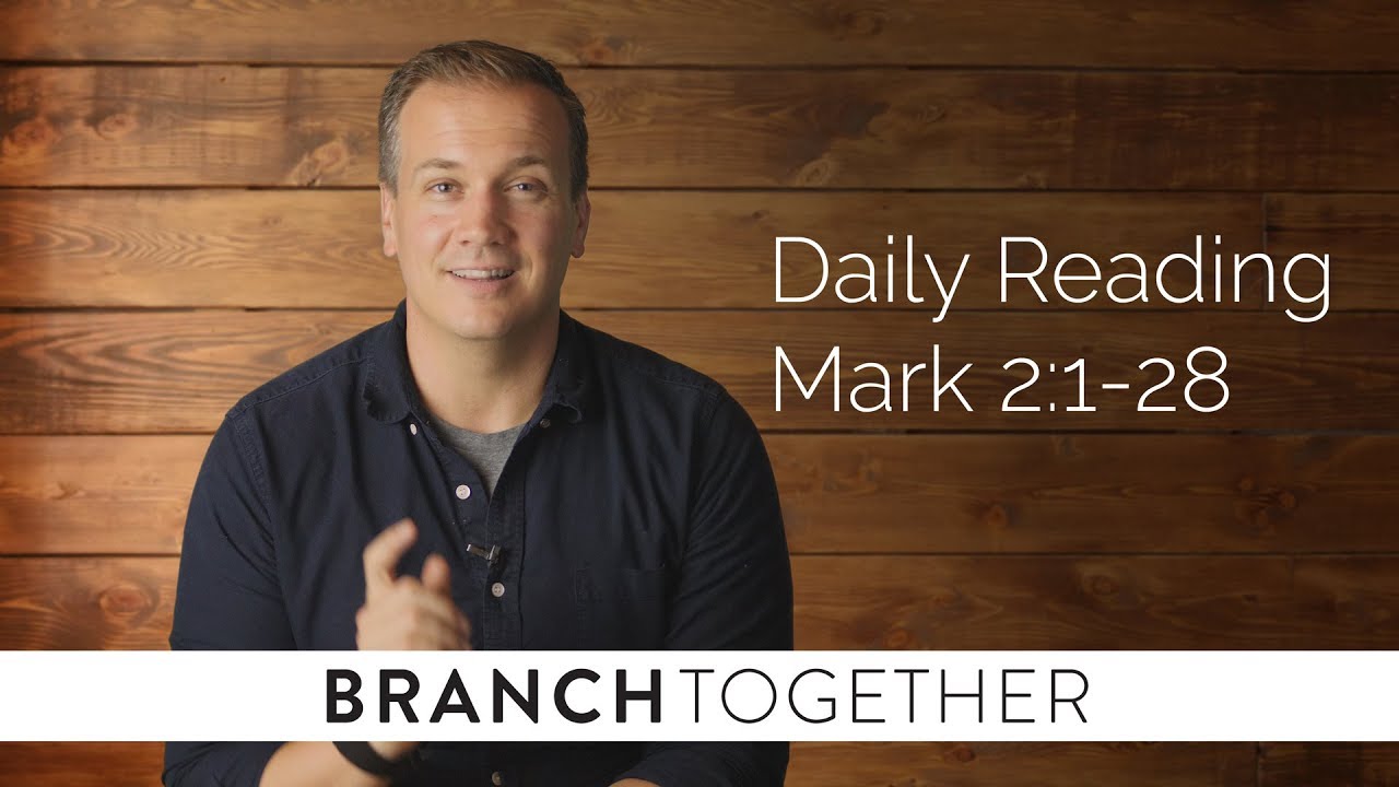 Daily Reading - Mark 2