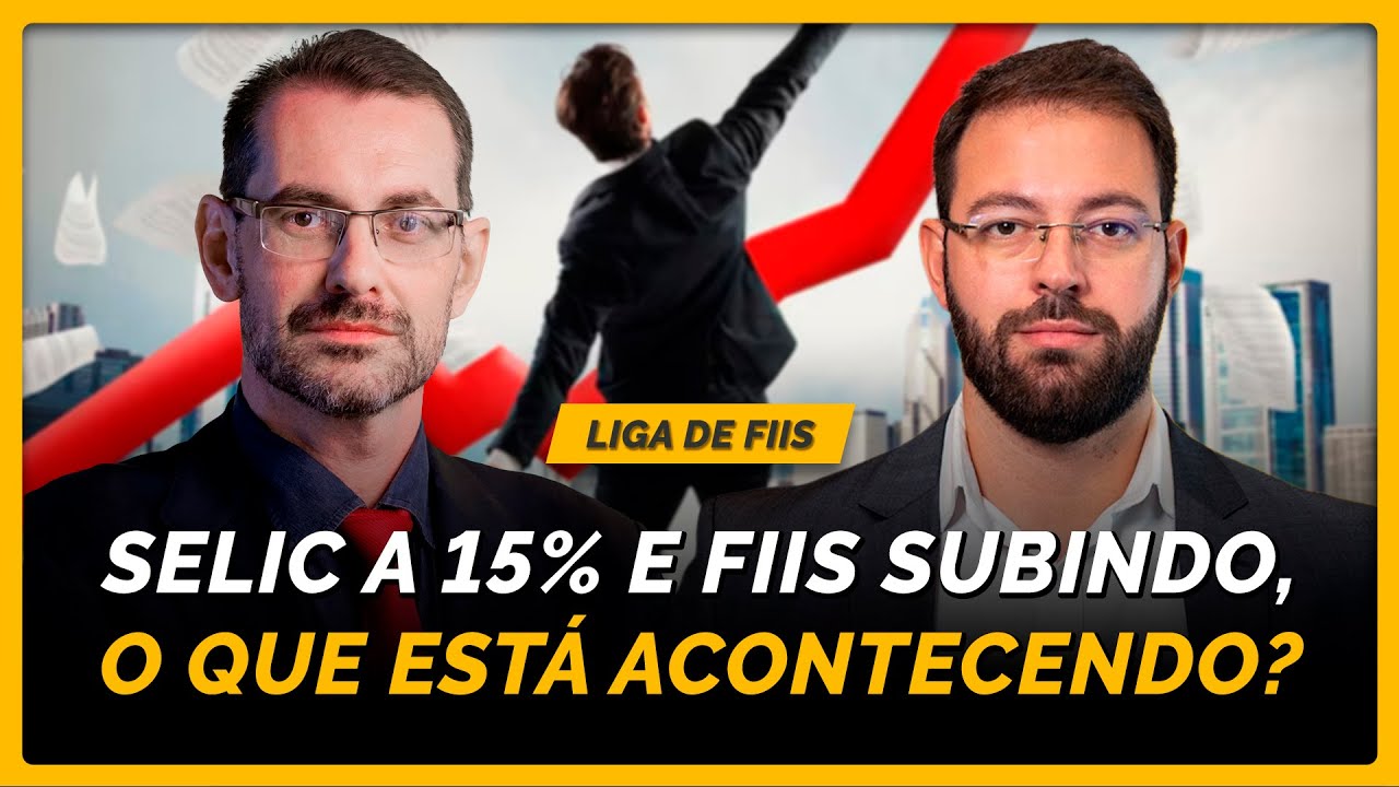 FIIS SUBINDO MESMO COM A SELIC EM 15%? Estamos na fase mais lucrativa do ciclo de juros?