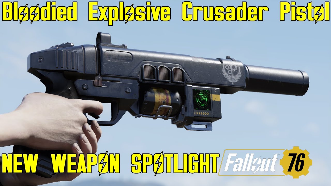 Fallout 76: New Weapon Spotlights: Bloodied Explosive Crusader Pistol