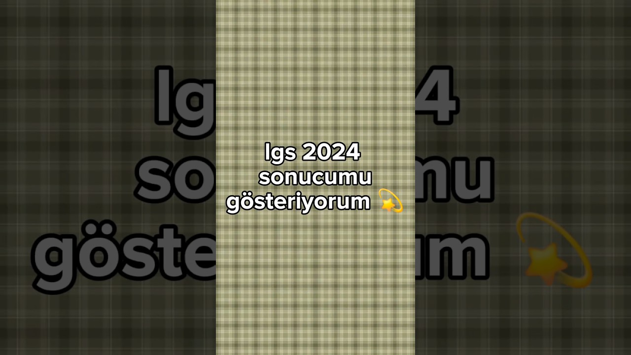 LGS 2024 SONUCUM 💫 